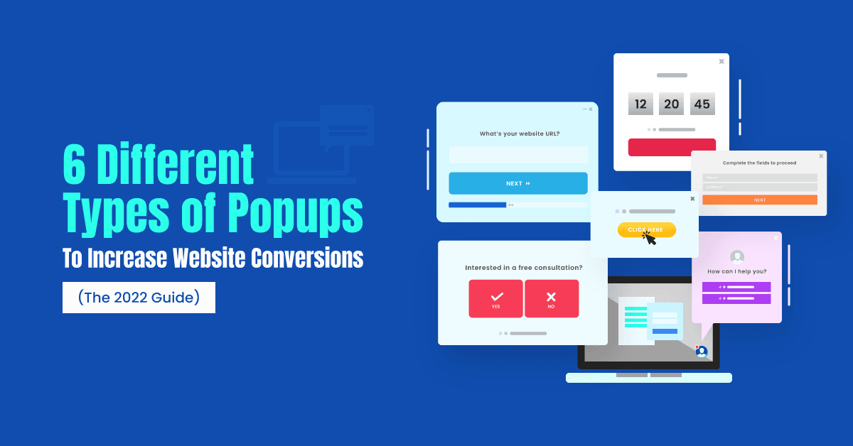 6 Different Types of Popups to Increase Website Conversions (Ultimate Guide)