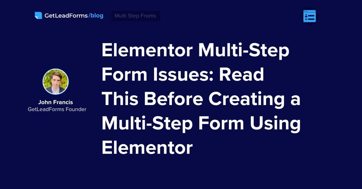 Elementor Multi-Step Form Issues: Read This Before Creating a Multi-Step Form Using Elementor