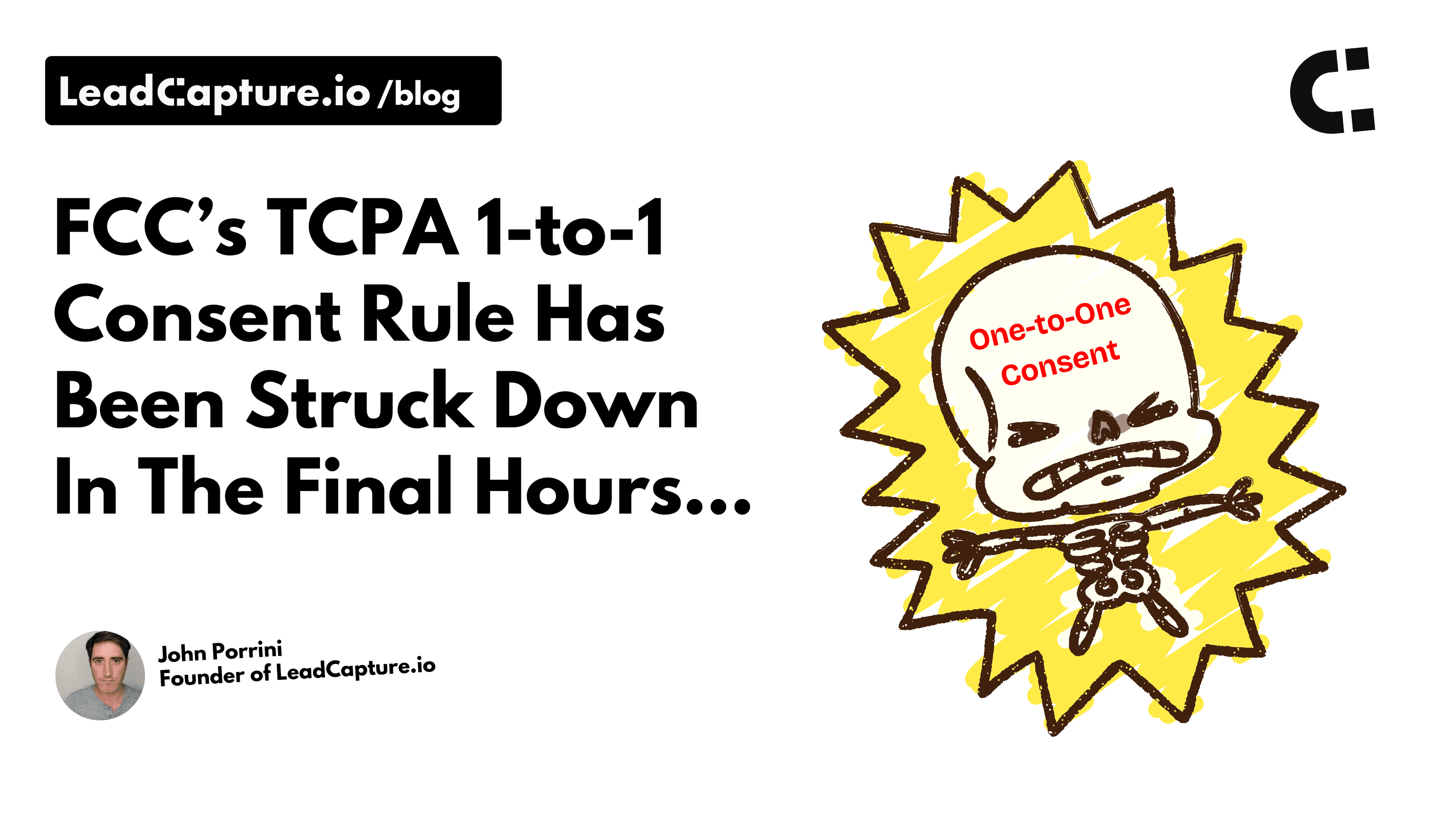Huge News: FCC’s TCPA 1-to-1 Consent Rule Struck Down (Here’s What This Means)
