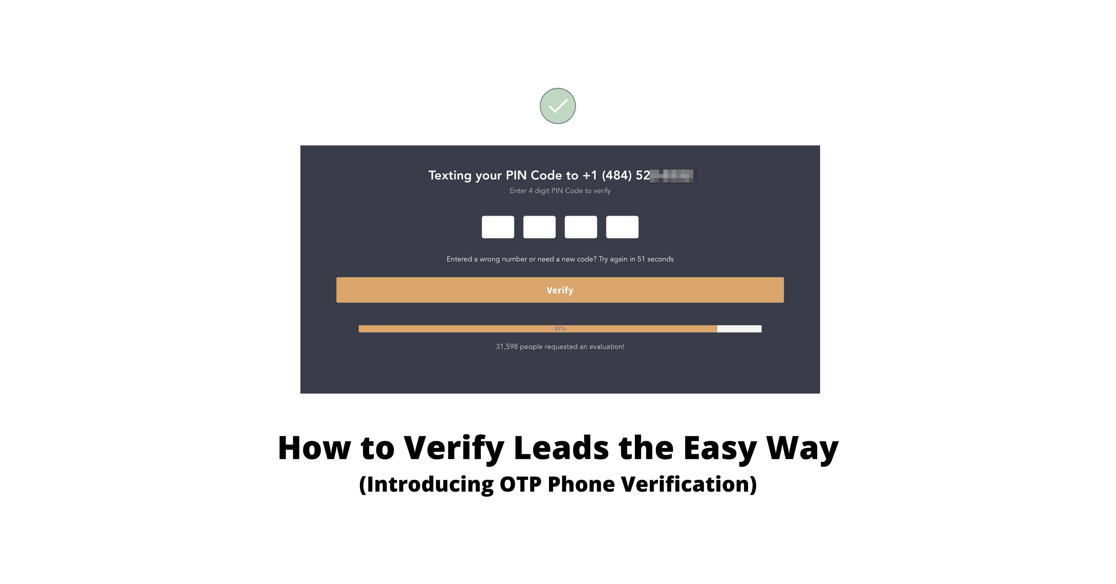 How to Verify Leads the Easy Way: Introducing OTP Phone Verification