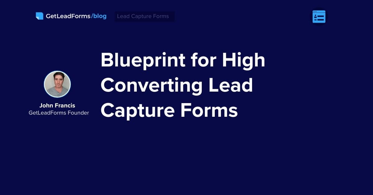 Blueprint for High Converting Lead Capture Forms