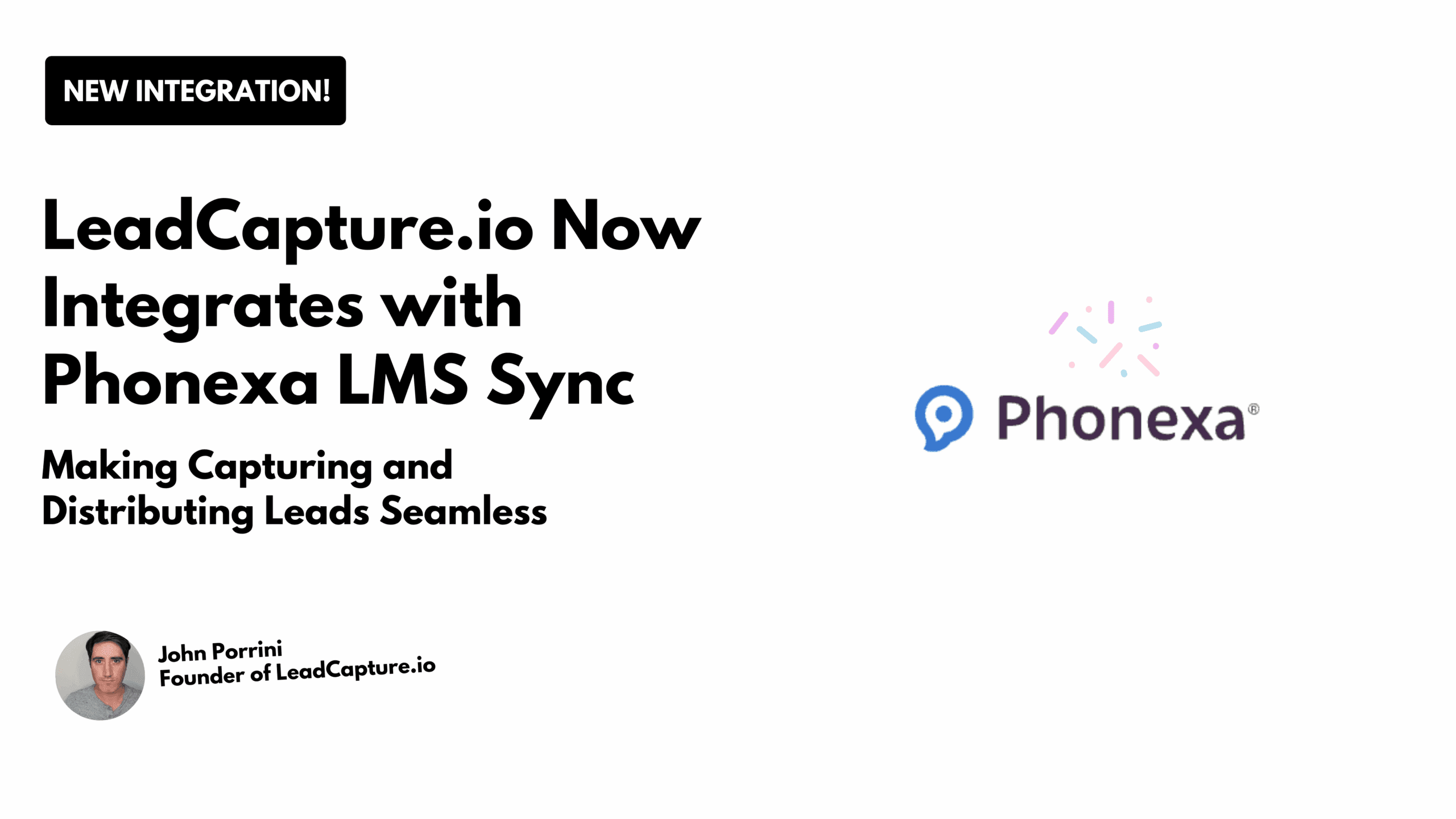 LeadCapture.io Integrates With Phonexa to Make Capturing and Distributing Leads Seamless