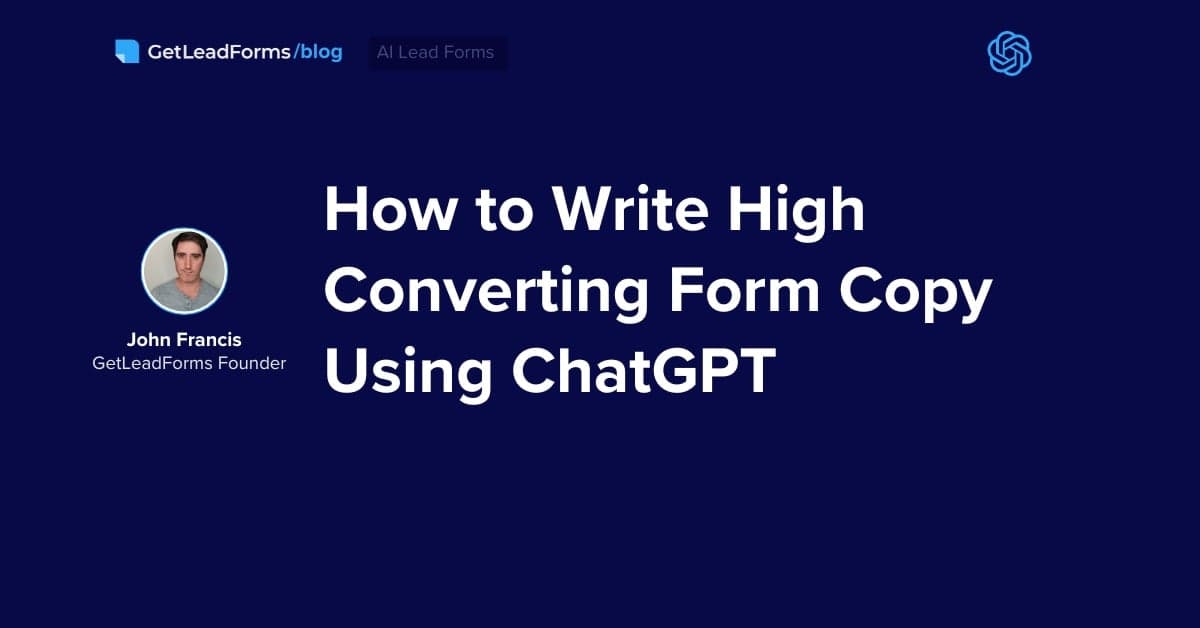 How to Write High Converting Form Copy Using ChatGPT